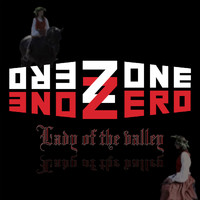 Zone Zero - Lady of the valley