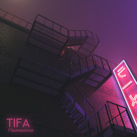 Tifa - Fluorescence