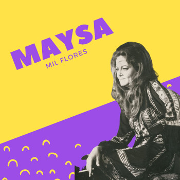 Maysa - Maysa - Mil Flores