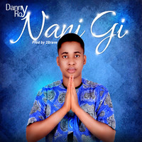 Danny Roy - Nani Gi