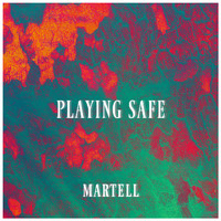 Martell - Playing Safe