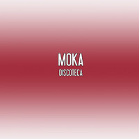MOKA - Discoteca