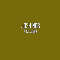 Josh Nor - Coco Jambo