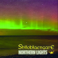Shiloblaengare - Northern Lights (Explicit)