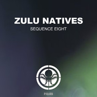 Zulu Natives - Sequence Eight