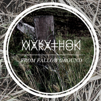 Marathon - From Fallow Ground (Explicit)