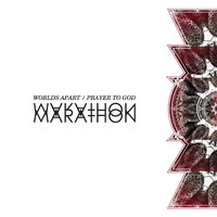 Marathon - Worlds Apart / Prayer To God (Explicit)