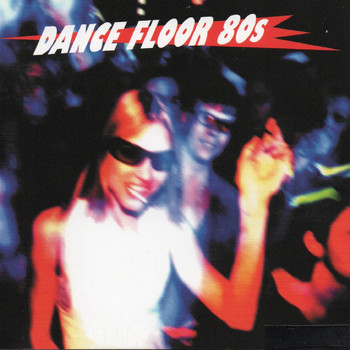 Various Artists - Dance Floor 80s