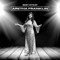 Aretha Franklin - Best Hits of Aretha Franklin - Vintage Charm (Explicit)