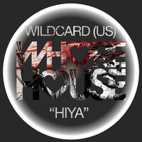 Wildcard (US) - Hiya