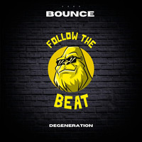Degeneration - Bounce (King Size Mix)