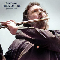 Paul Horn - Plenty Of Horn (Analog Source Remaster 2022)