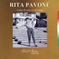 Rita Pavone - Gold Italia Collection (Come te non c'è nessuno)
