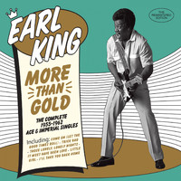 Earl King - More Than Gold