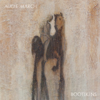 Augie March - Bootikins (Explicit)
