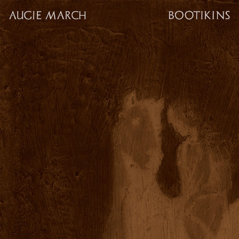 Augie March - Bootikins