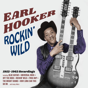Earl Hooker - Rockin' Wild