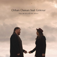 Orhan Osman - Yalnızlığın Sesi