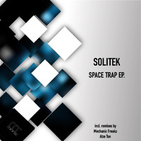 Solitek - Space Trap EP