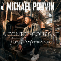 Mickaël Pouvin - A contre-courant (Live performance)