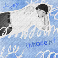 Jakey - Innocent (Explicit)
