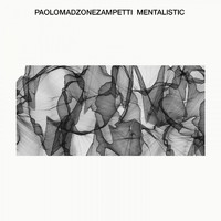 Paolo Madzone Zampetti - Mentalistic
