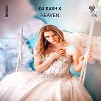 DJ Sash K - DJ Sash K - Heaven