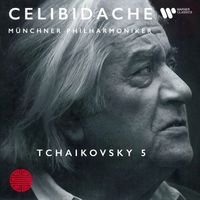 Sergiu Celibidache - Tchaikovsky: Symphony No. 5, Op. 64 (Live, 1991)