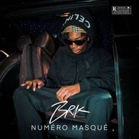 Brk - Numéro masqué (Explicit)