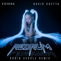 Sorana and David Guetta - redruM (Robin Schulz Remix [Explicit])
