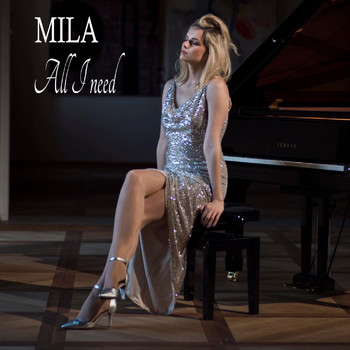 Mila - All I Need