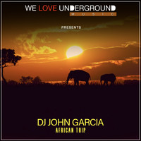 DJ John Garcia - African Trip