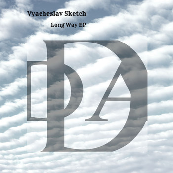 Vyacheslav Sketch - Long Way EP