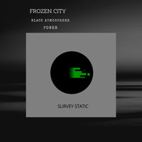 Frozen City - Black Atmosphere / Power