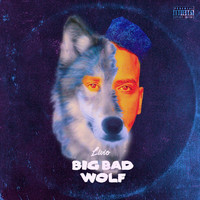 Livio - Big Bad Wolf (Explicit)