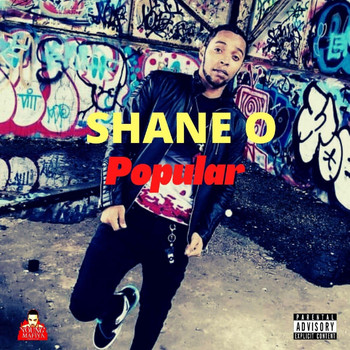Shane O - Popular (Explicit)