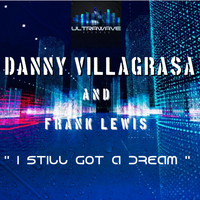 Danny Villagrasa - I still got a dream