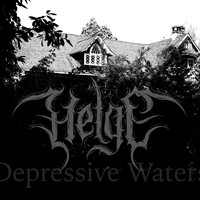 Helge - Depressive Waters (Explicit)