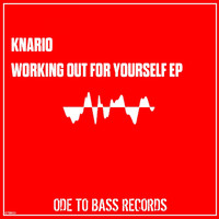 Knario - Working Out For Yourself EP