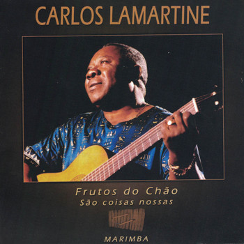 Carlos Lamartine - Frutos do Chão