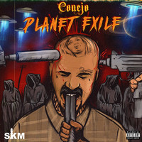 Conejo - Planet Exile (Explicit)