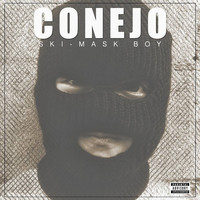 Conejo - Ski Mask Boy (Explicit)