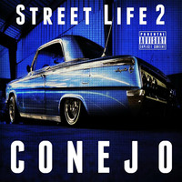 Conejo - Streetlife 2 (Explicit)