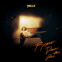 Mills - Right Down the Line