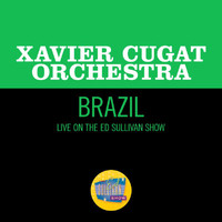 Xavier Cugat Orchestra - Brazil (Live On The Ed Sullivan Show, March 20, 1955)