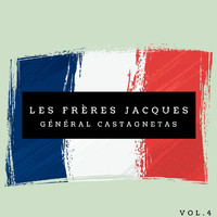 Les Frères Jacques - Les Frères Jacques - Général Castagnetas (Vol.4)
