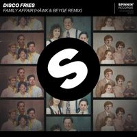 Disco Fries - Family Affair (HÄWK & BEYGE Remix)