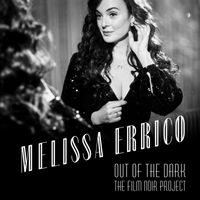 Melissa Errico - Out Of The Dark – The Film Noir Project
