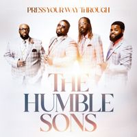 The Humble Sons - Press Your Way Through