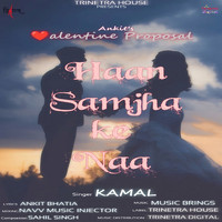 Kamal - Haan Samjha Ke Naa